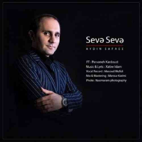 دانلود آهنگ سئوه سئوه آیدین صفائی